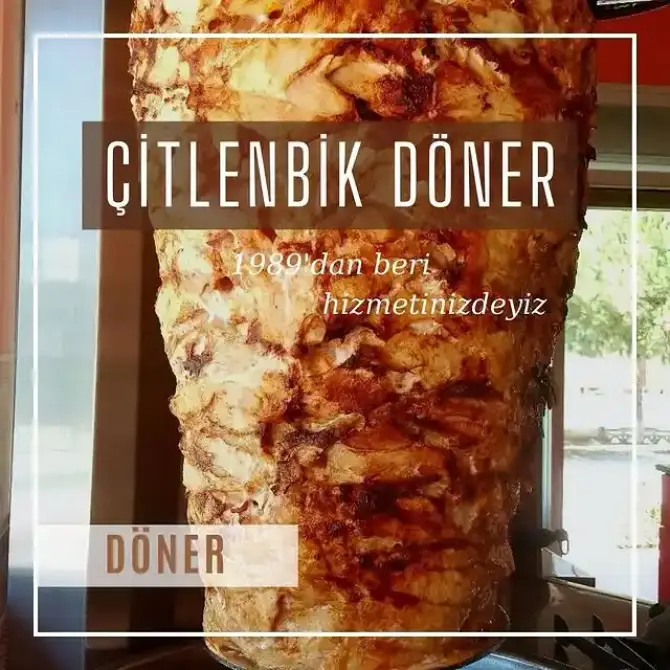 Çitlenbik Döner - İzmir Mekan Rehberi