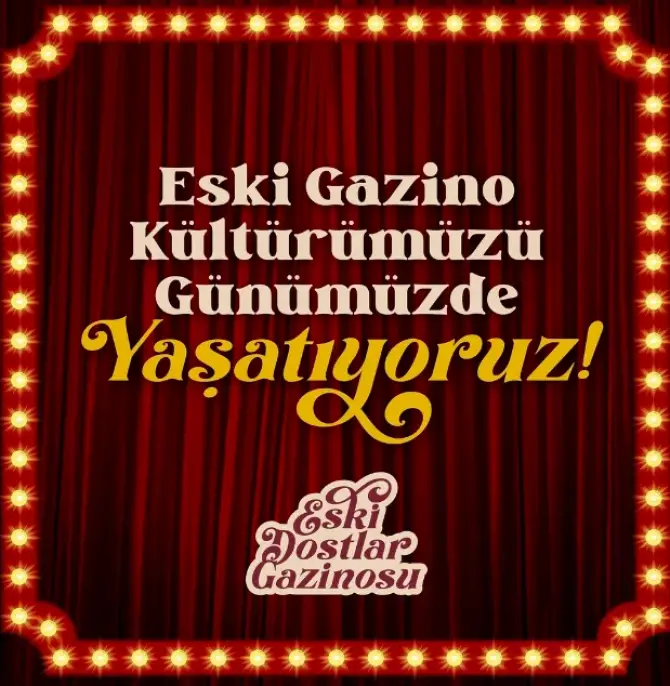 Eski Dostlar Gazinosu - İzmir Mekan Rehberi