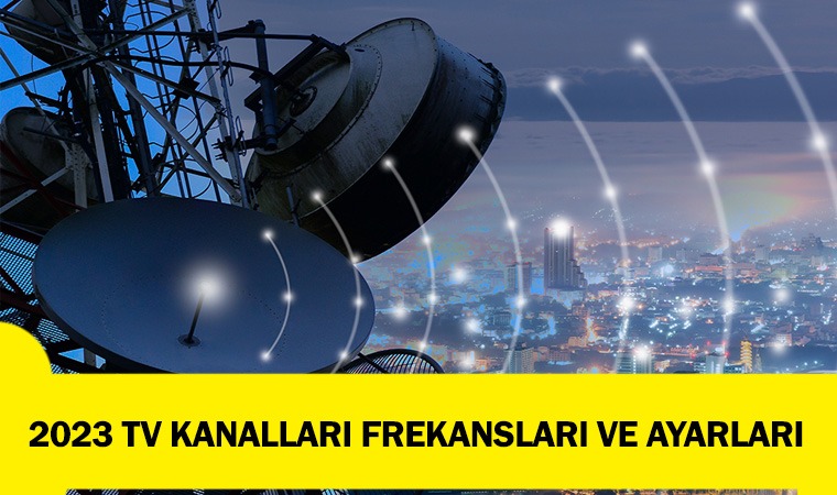 2023 TV Kanallarının Frekans Bilgileri | İzmir Mekan Rehberi