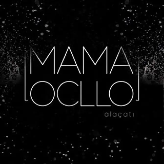 Mama Ocllo - İzmir Mekan Rehberi